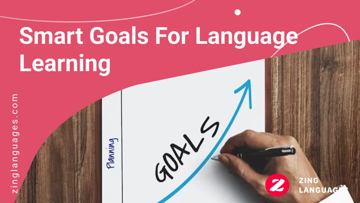 Smart Goals For Learning A New Language 100 Best Guide